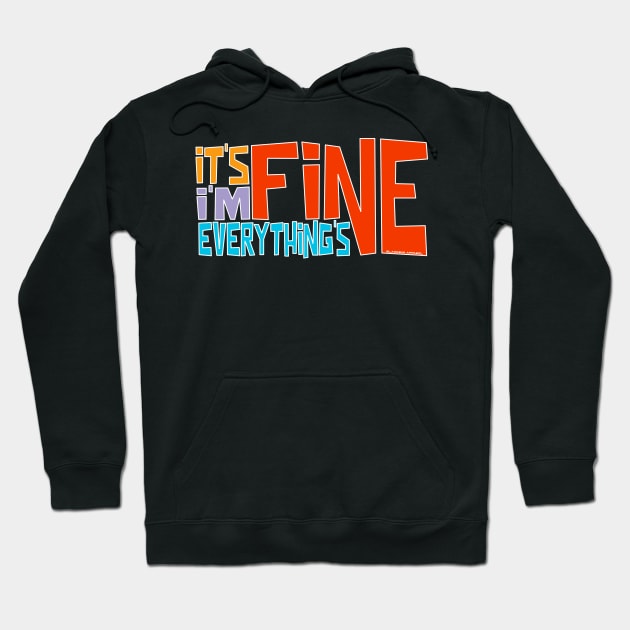 It's Fine I'm Fine Everything's Fine-Red Hoodie by Blacksun Apparel